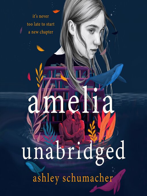 Title details for Amelia Unabridged by Ashley Schumacher - Available